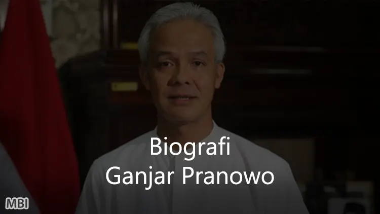 Biografi Ganjar Pranowo